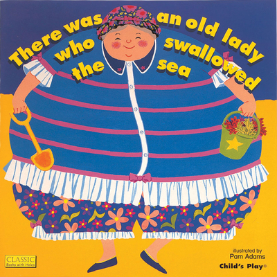 There Was an Old Lady Who Swallowed the Sea - 