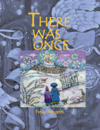 There Was Once