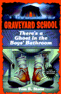 There's a Ghost in the Boy's Bathroom