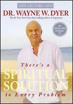 There's a Spiritual Solution to Every Problem - 