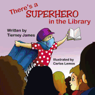 There's a Superhero in the Library