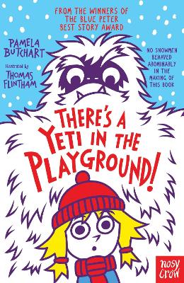 There's A Yeti In The Playground! - Butchart, Pamela
