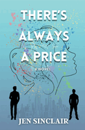 There's Always a Price