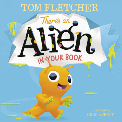 There's an Alien in Your Book - Fletcher, Tom