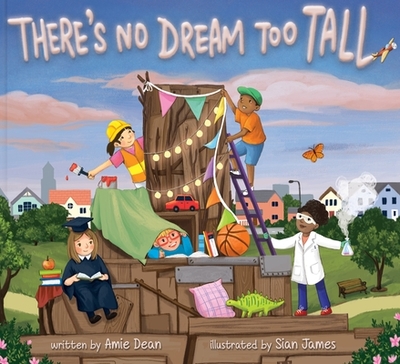 There's No Dream Too Tall - Dean, Amie