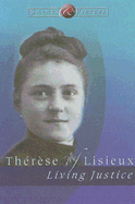 Therese of Lisieux: Living Justice