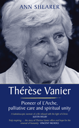 Therese Vanier: Pioneer of L'Arche, Palliative Care and Spiritual Unity