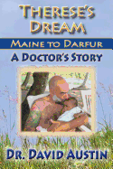 Therese's Dream: Maine to Darfur: A Doctor's Story