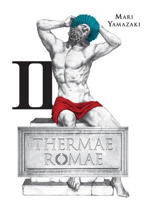 Thermae Romae, Vol. 2 - Yamazaki, Mari (Artist)