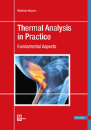 Thermal Analysis in Practice: Fundamental Aspects