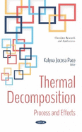 Thermal Decomposition: Process and Effects