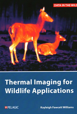 Thermal Imaging for Wildlife Applications - Fawcett Williams, Kayleigh