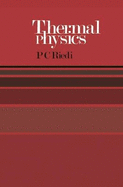 Thermal Physics: An Introduction to Thermodynamics, Statistical Mechanics and Kinetic Theory