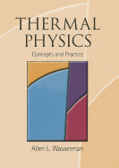 Thermal Physics: Concepts and Practice