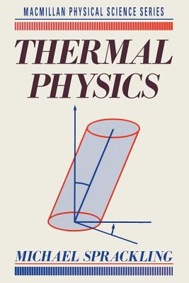 Thermal Physics - Sprackling, M. T.