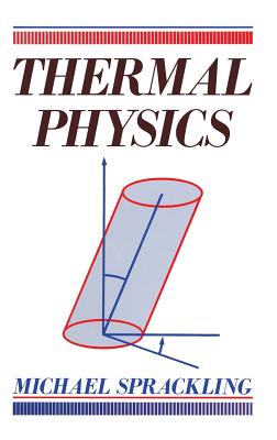 Thermal Physics, - Sprackling, M