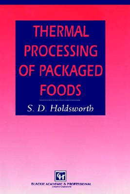 Thermal Processing of Packaged Foods - Holdsworth, S D