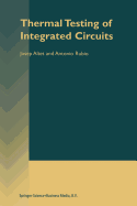 Thermal Testing of Integrated Circuits