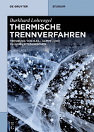 Thermische Trennverfahren