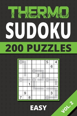 Thermo Sudoku Easy Vol. 2: 200 Puzzles For Kids, Teens, Adults, Seniors - Publishing, Puzztacular