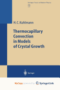 Thermocapillary Convection in Models of Crystal Growth