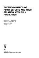 Thermodynamics of point defects and their relation with bulk properties