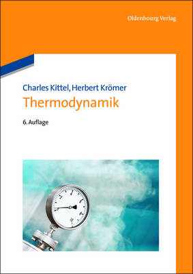 Thermodynamik - Kittel, Charles, and Kromer, Herbert