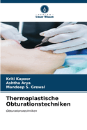 Thermoplastische Obturationstechniken