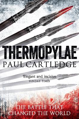 Thermopylae: The Battle that Changed the World - Cartledge, Paul