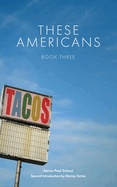 These Americans: Book Three