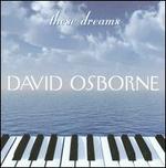 These Dreams: Intimate Piano Moments