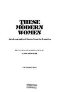 These Modern Women: Autobiographical Essays from the Twenties