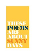 these poems are about sunny days