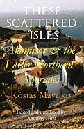 These Scattered Isles (B&w Edition)