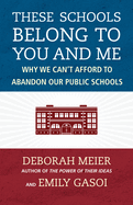 These Schools Belong To You And Me