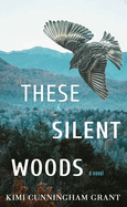 These Silent Woods