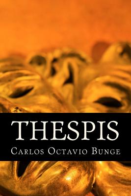 Thespis - Books, Onlyart (Editor), and Bunge, Carlos Octavio