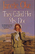 They Called Her Mrs. Doc - Oke, Janette