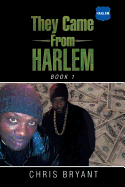 They Came from Harlem: Book 1