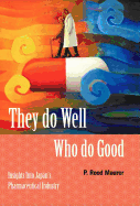 They Do Well Who Do Good: Insights Into Japan's Pharmaceutical Industry