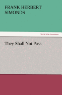 They Shall Not Pass