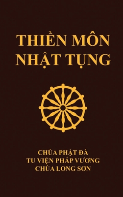 Thi&#7873;n Mn Nh&#7853;t T&#7909;ng: Cha Ph&#7853;t  - Tu vi&#7879;n Php Vng - Cha Long Sn - Thch Nguyn Siu