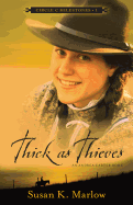 Thick as Thieves: An Andrea Carter Book - Marlow, Susan K