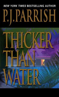 Thicker Than Water - Parrish, P J