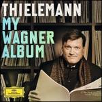 Thielemann - My Wagner Album