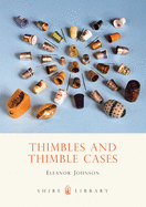 Thimbles & Thimble Cases