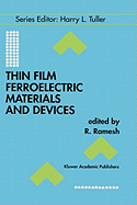 Thin Film Ferroelectric Materials and Devices