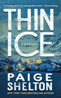 Thin Ice: A Mystery - Shelton, Paige