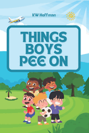 Things Boys Pee On