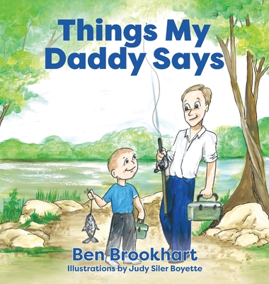 Things My Daddy Says - Brookhart, Ben